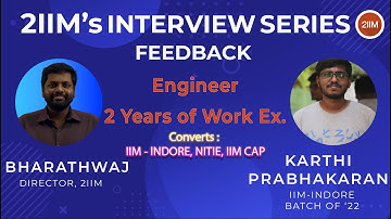 Interview Series | Mock Interview 3 Feedback | CAT - WAT | GD | PI Prep | Panel IIT M Alumnus | 2IIM