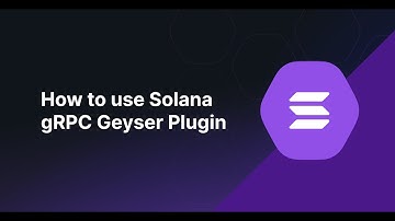 How to use Solana gRPC Geyser Plugin