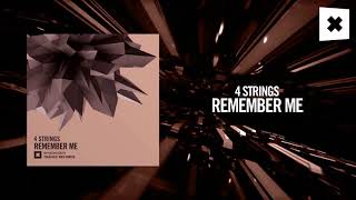 Смотреть клип 4 Strings - Remember Me (Amsterdam Trance)