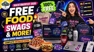 Hacktoberfest 2026 🤯 FREE Food, Swags & More! 🔥 Build Open Source Projects | Complete Detailed Guide