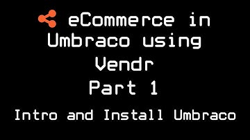How to build an eCommerce site in Umbraco using Vendr - Part 1 - Install Umbraco