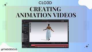 How to Create an Animation Video CLO3D