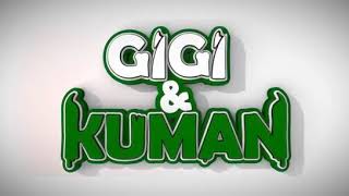 GIGI DAN KUMAN (flim pendek)