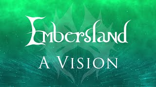 Embersland - A Vision