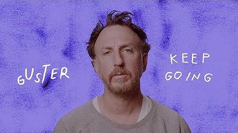 Guster - "Keep Going" [Official Music Video]