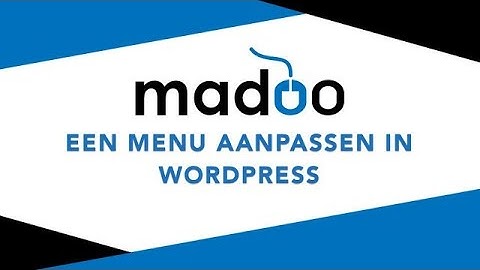 Een navigatie menu aanpassen in Wordpress