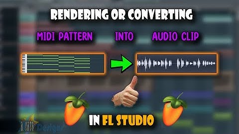 2 Tricks of converting or rendering MIDI pattern into audio clip in FL STUDIO