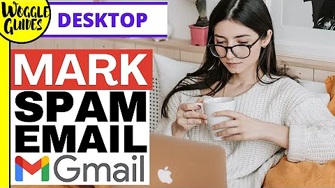 How to mark emails as spam in Gmail #MarkAsSpam