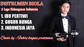 Musik Instrumen Biola// 3 lagu kebangsaan INDONESIA