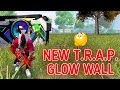NEW T.R.A.P. WALL🔥 !!! || SOLO VS SQUAD || FIRST GAMEPLAY WITH NEW T.R.A.P. GLO WALL GOOD OR BAD ?