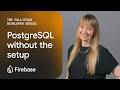 PostgreSQL without the setup: quickly build reactive apps with Firebase SQL Connect
