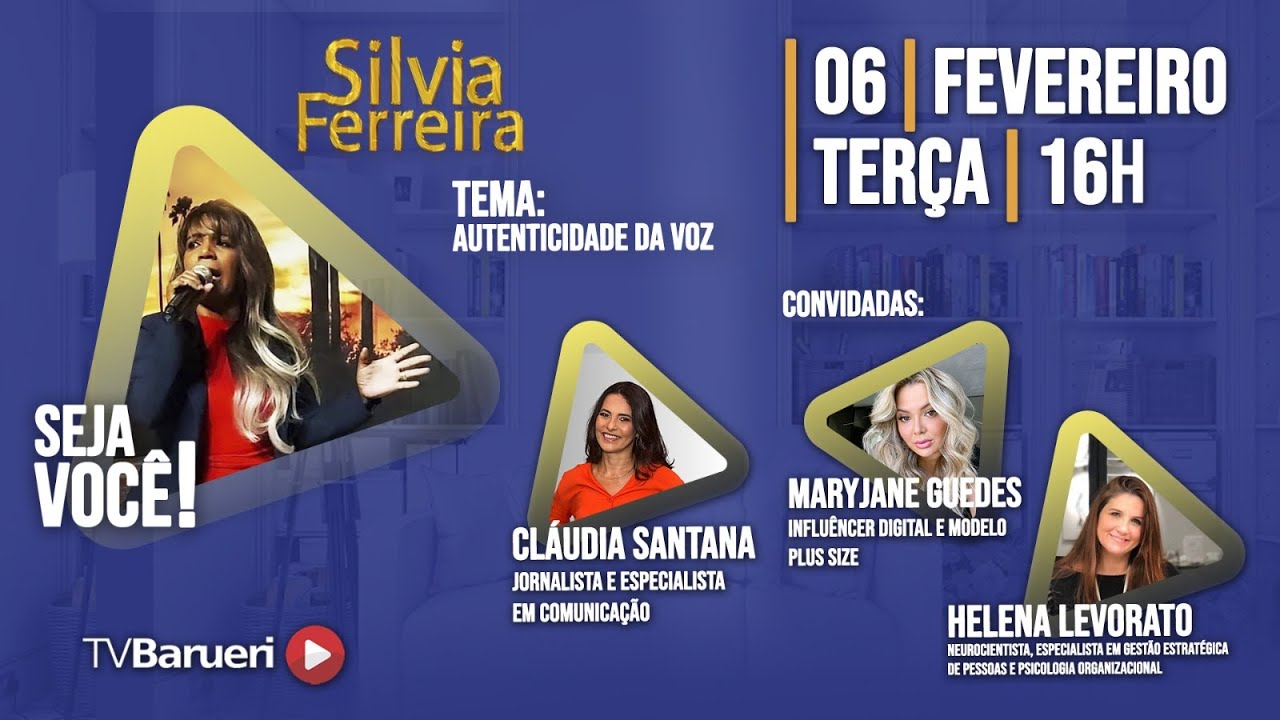 Seja Você! | Desvendando A Autenticidade Da Voz – Silvia Ferreira – 06/02