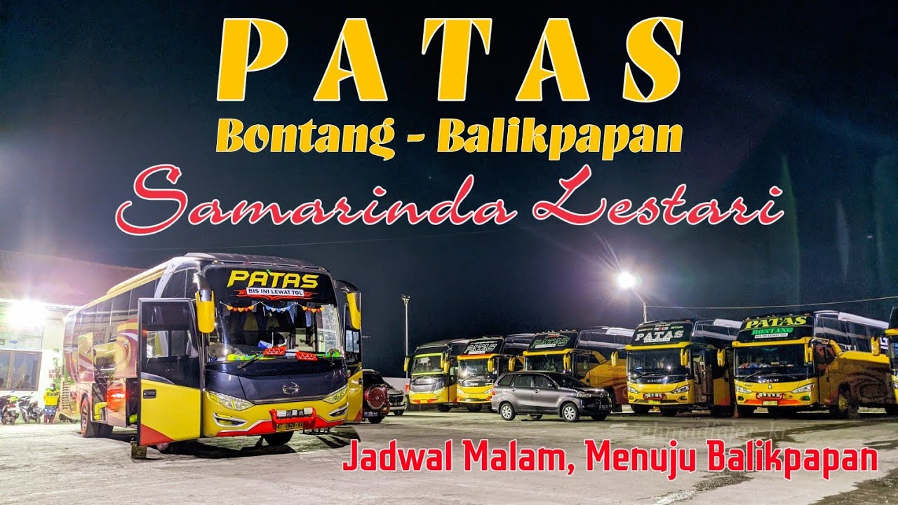 JADWAL MALAM, Bus Samarinda Lestari, PATAS Bontang-Balikpapan, Legacy SR-1