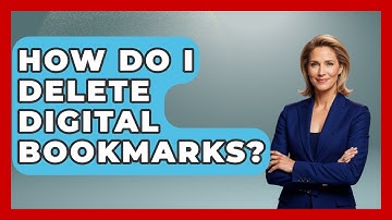 How Do I Delete Digital Bookmarks? - Ultimate Study Hacks