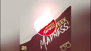 Stefke - MidWeekMadness 21