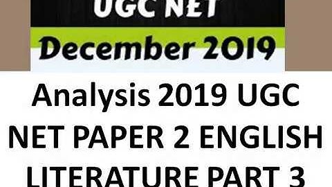 December 2019 UGC NET ENGLISH LITERATURE QUESTION PAPER Analysis  PART 3