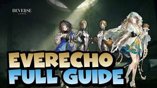 Everecho Guide: Kit, Rotation, Teams, Psychube & Portraits | Reverse: 1999 3.8