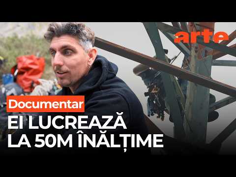 Alpiniști utilitari: o meserie la înălțime | ARTE.tv Documentare