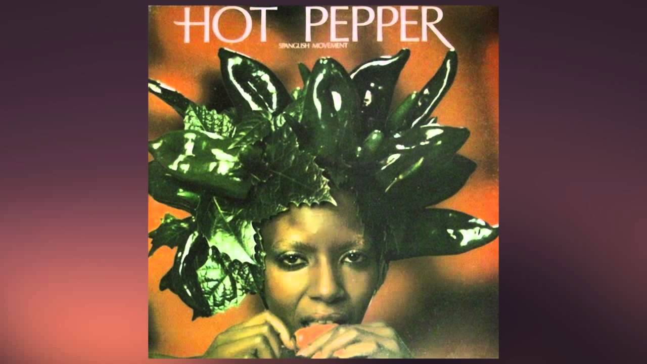 美品！メキシコ盤HOT PEPPER Spanglish Movement Hot Pepper / Spanglish Movement – RECORD SHOP rare groove