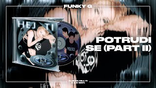 Funky G - Potrudi se (Part II) (Official Audio)