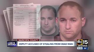 Deputy arrested, accused of stealing money from dead man