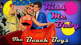 The Beach Boys- Kiss Me Baby (&#39;Our Hi-Fi Romance&#39;)