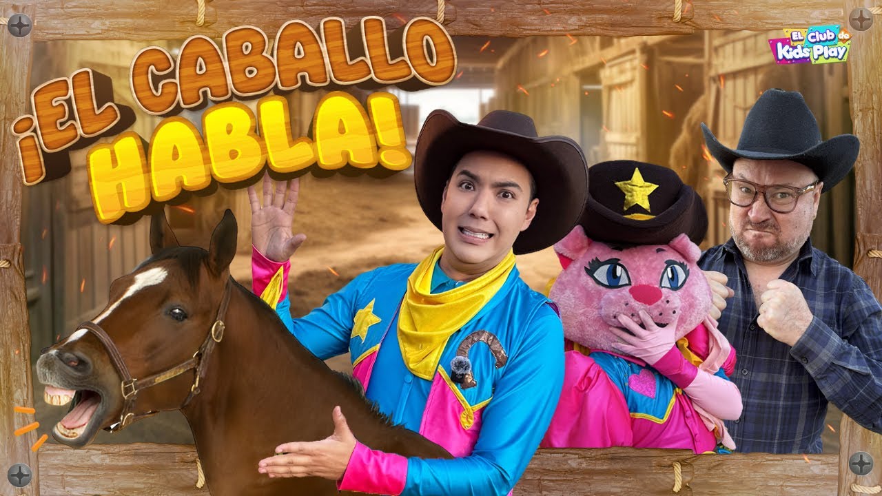 EL CABALLO HABLA - EL CLUB DE KIDS PLAY