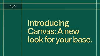 Airtable Summer Camp Day 3: Introducing Canvas: Build Apps, Dashboards & Decks from Your Data