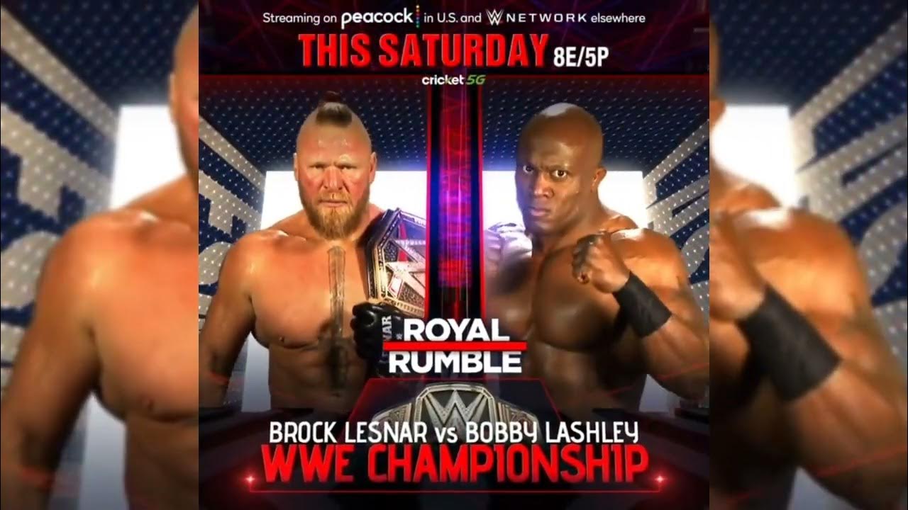 WWE Royal Rumble 2022 Brock Lesnar vs Bobby Lashley Official Moving