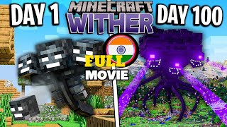 I Survived 100 DAYS as a WITHER in HARDCORE Minecraft! ..FULL MOVIE..