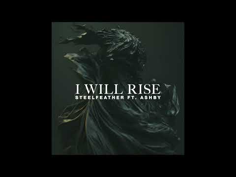 Steelfeather ft. ASHBY - I Will Rise