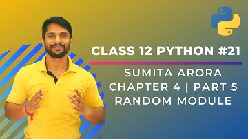 Python Class 12 | Random Module | Chapter 4 | Part 5 | In Hindi