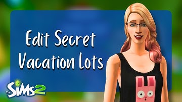 How to Edit the Secret Vacation Lots | Sims 2 Tutorial