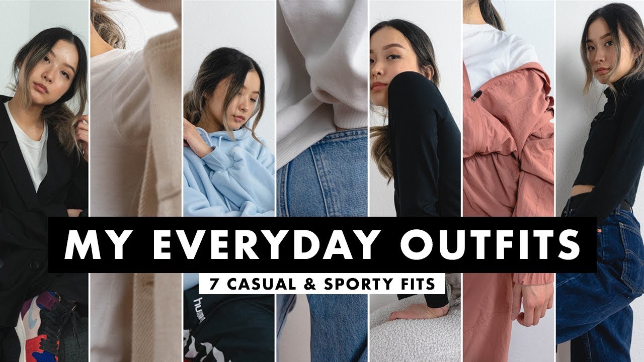 My Everyday Outfits  7 Casual & Sporty Fits 