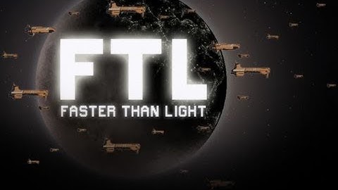 FTL: Faster than Light || Flagship/tips for beginners