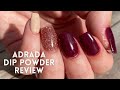 Adrada Dip Powder Review | First Impressions