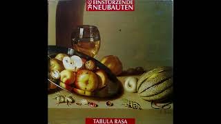 Einstürzende Neubauten - Tabula Rasa (1993) FULL ALBUM