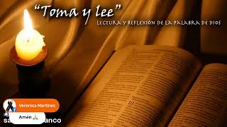 Toma y  Lee: Lectura y Reflexión de la Palabra de Dios