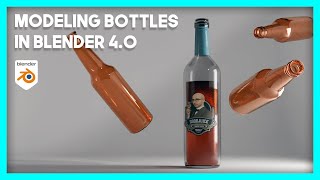 Modeling Bottles in Blender 4.0  Bezier Curves & Poly Modeling