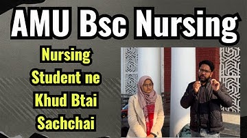 AMU Bsc 2025 All Information in One Video || Nursing Student ne Btaya Kese Kare Preparation || #bsc