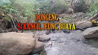 DONGENG SI KANCIL JEUNG BUAYA