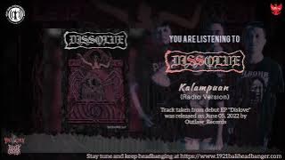 DISSOLVE - Kalampuan #radioversion | Exclusive to #1921BALIHEADBANGER | New single 2022