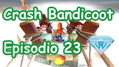 Crash Bandicoot - The High Road (Gemma) (Ep.23) - ITA 100% WALKTHROUGH