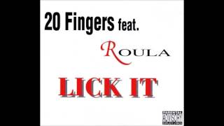 20 Fingers feat. Roula - Lick It (Radio Mix) Resimi