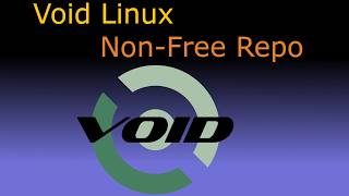 Void Linux - Enable Non Free Repository