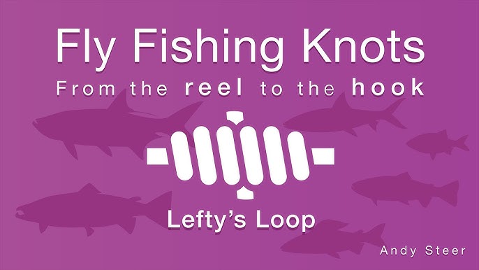 The only three fly-fishing knots you need on the water 