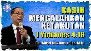 Download Lagu Kasih Mengalahkan Ketakutan - I Yohanes 4:18 (021022) MP3
