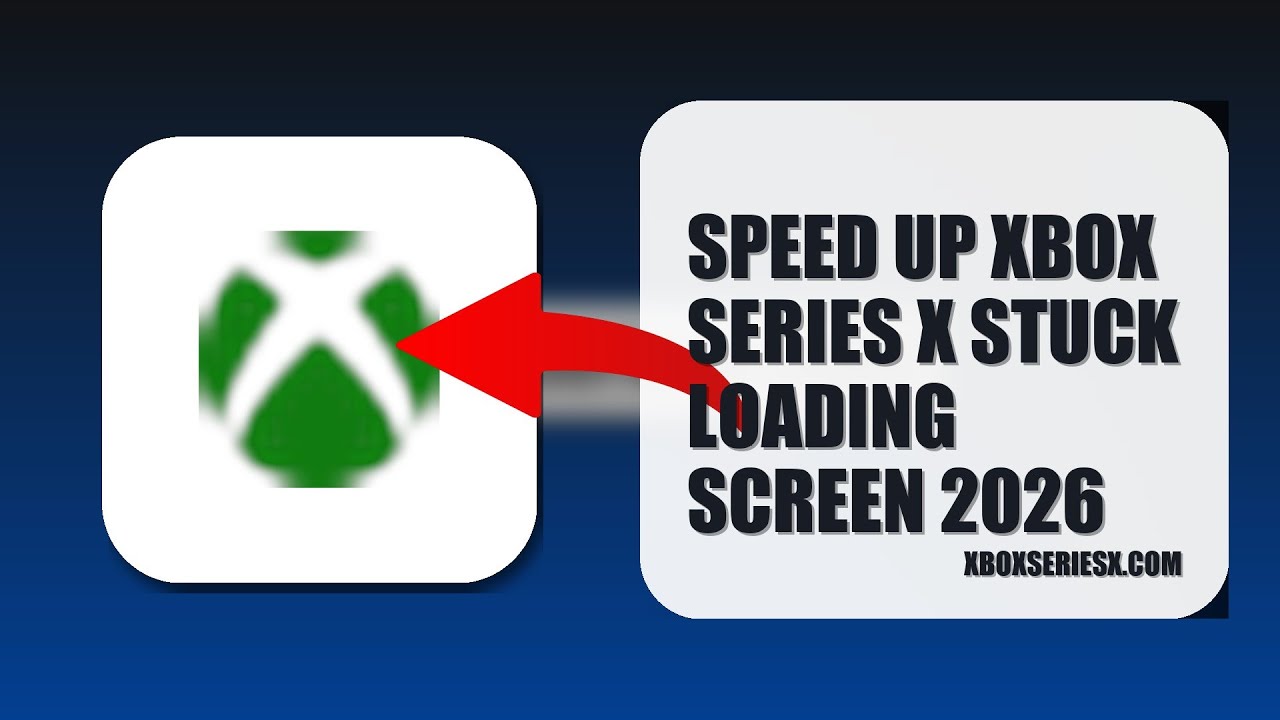 How To Speed Up Xbox Series X Stuck Loading Screen 2026 (FULL TUTORIAL ...