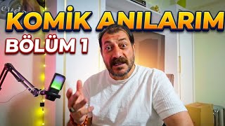 Başıma Gelen Komik Anıları Anlatıyorum. Bölüm/1