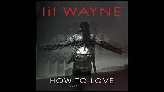 Lil Wayne - How To Love (852hz)